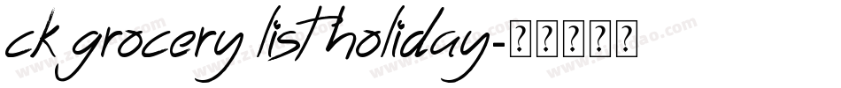 CK Grocery List Holiday字体转换